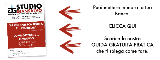Euribor manipolato - Scarica la nostra Guida Gratuita Euribor manipolato - Scarica la nostra Guida Gratuita